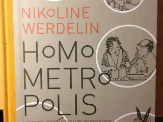 Homo Metropolis af Nikoline Werdelin