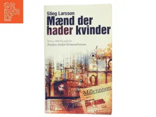 Mænd der hader kvinder af Stieg Larsson, Stieg Larsson (Bog)