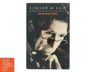 Representations of the intellectual : the 1993 Reith lectures af Edward W. Said (Bog)
