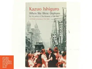 When we were orphans af Kazuo Ishiguro (Bog)