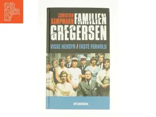 Visse hensyn : Faste forhold af Christian Kampmann (Bog)