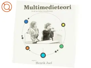 Multimedieteori af Henrik Juel