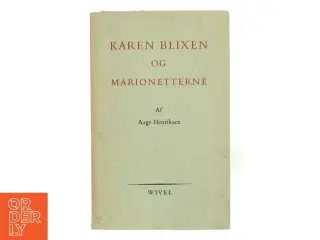 Karen Blixen og Marionetterne af Aage Henriksen (Bog)