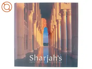 Sharjah&#180;s architectural Splendor