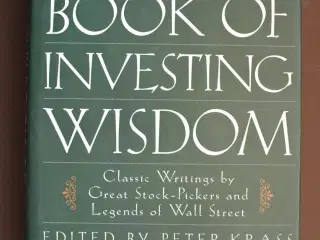 the book of investing wisdom, edited by peter kras