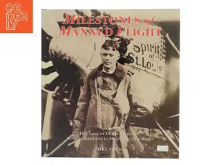 Milestones of Manned Flight af Mike Spick (Bog)