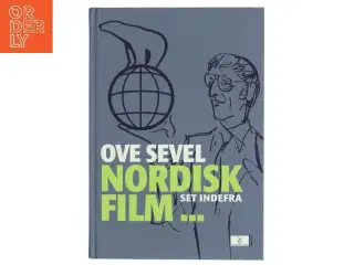 Nordisk Film - set indefra af Ove Sevel (Bog)