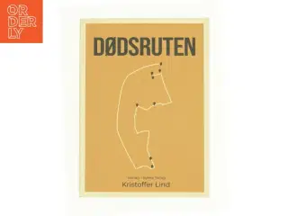 Dødsruten af Kristoffer Lind (f. 1987) (Bog)