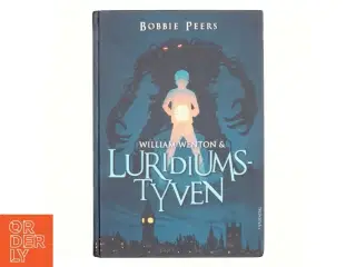 William Wenton & luridiumstyven af Bobbie Peers (Bog)