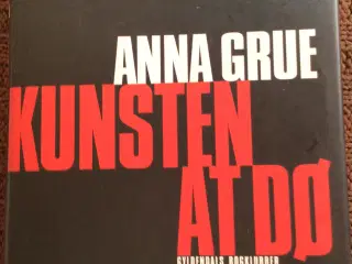 Anna Grue : Kunsten at dø