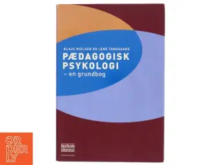 Pædagogisk psykologi : en grundbog af Klaus Nielsen (f. 1962) (Bog)