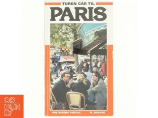 Turen går til Paris af Thomas Nykrog (Bog)