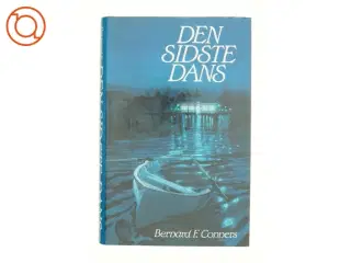 Den sidste dans af Bernard E Conners