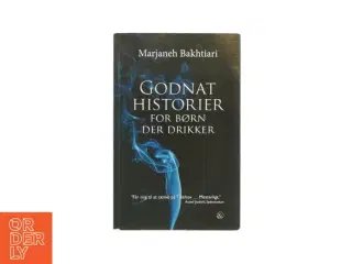 Godnat historier for børn der drikker af Marjaneh Bakhtiari (Bog)