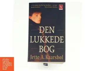 Den lukkede bog af Jette A. Kaarsbøl (Bog)