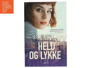 Held og lykke af Kate Clayborn (Bog)