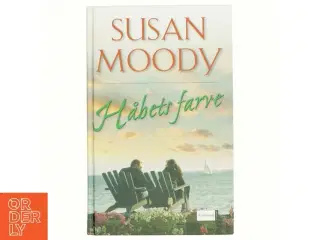 Håbets farve af Susan Moody (Bog)