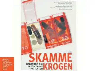 Skammekrogen af Jannie Kilsmark, T. Gjørup, B. Lilja, T. Mogensen, K. Østergaard Lassen, B. Drachmann Jørgensen, S. Vinge, J. Kjellberg