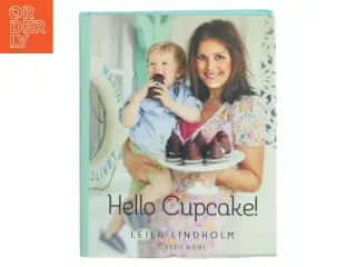 Hello cupcake! af Leila Lindholm (Bog)