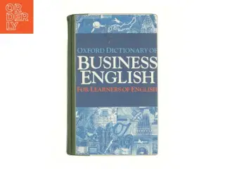 Oxford dictionary of Business English, forlearners of English
