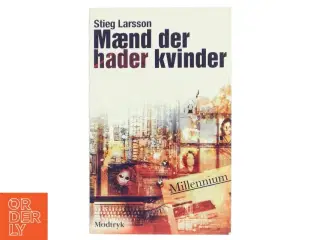 Mænd der hader kvinder af Stieg Larsson, Stieg Larsson (Bog)