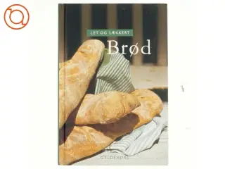 Let og lækkert brød (Bog)