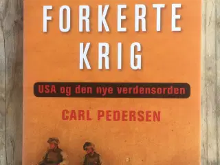 Den forkerte krig, Carl Pedersen