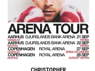 2 billetter til Christopher koncert i Aarhus 21/9