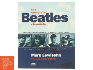 The complete "Beatles" chronicle af Mark Lewisohn (Bog)