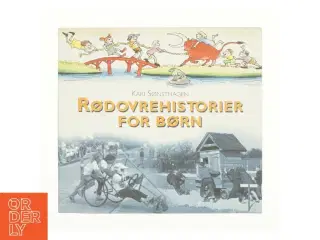 Rødovrehistorier for børn af Kari Sønsthagen (Bog)