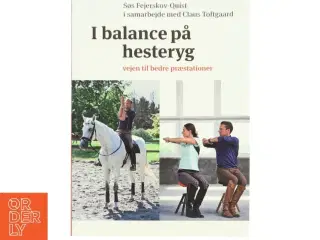 I balance på hesteryg - vejen til bedre præstationer af Søs Fejerskov-Quist