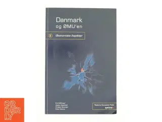 Danmark og ØMU&#39;en. Bind 2 (Bog)