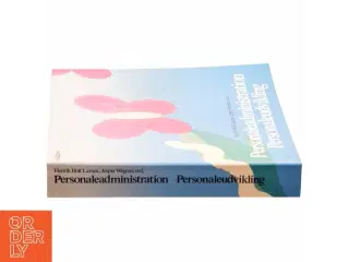 Personaleadministration personaleudvikling af Henrik Holt Larsen