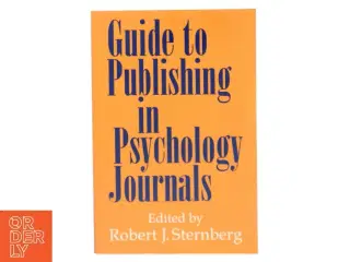 Guide to Publishing in Psychology Journals af Robert J. Sternberg (Bog)