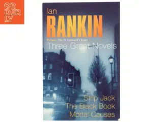 Three great novels : Rebus: the St. Leonard&#39;s years af Ian Rankin (Bog)