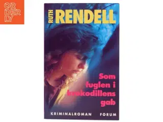 Som fuglen i krokodillens gab af Ruth Rendell (Bog)