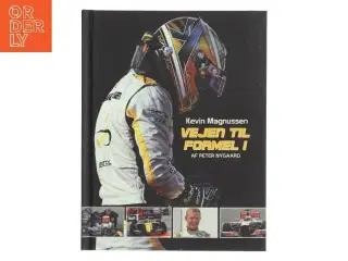 Kevin Magnussen - vejen til formel 1 af Peter Nygaard (f. 1962) (Bog)