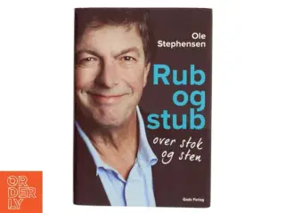 Rub og stub : over stok og sten af Ole Stephensen (Bog)