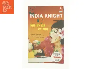 Mit Liv På Et Fad af India Knight (Bog)