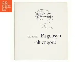 På gensyn -alt er godt af Hans Bendix
