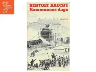 Bertolt Brecht: Kommunens dage fra Gyldendal