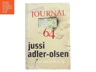 Journal 64 : krimithriller af Jussi Adler-Olsen (Bog)