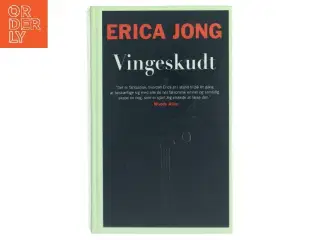 Vingeskudt af Erica Jong (Bog)