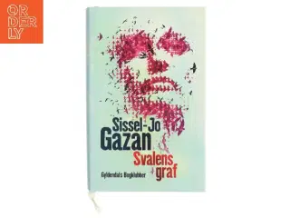 Svalens graf : roman af Sissel-Jo Gazan (Bog)
