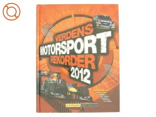 Verdens motorsport rekorder. 2012 (Bog)