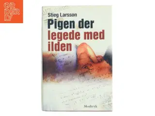Pigen Der Legede Med Ilden af Larsson, Stieg (Bog)