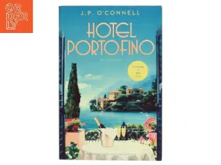 Hotel Portofino af J. P. O'Connell (Bog)