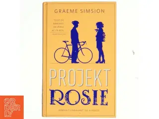 Projekt Rosie : roman af Graeme Simsion (Bog)