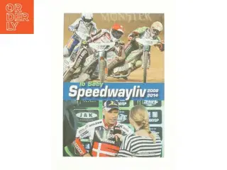 Speedwayliv - 2008-2014 af Ib Søby (Bog)