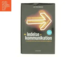 Når ledelse er kommunikation af Leif Pjetursson (Bog)